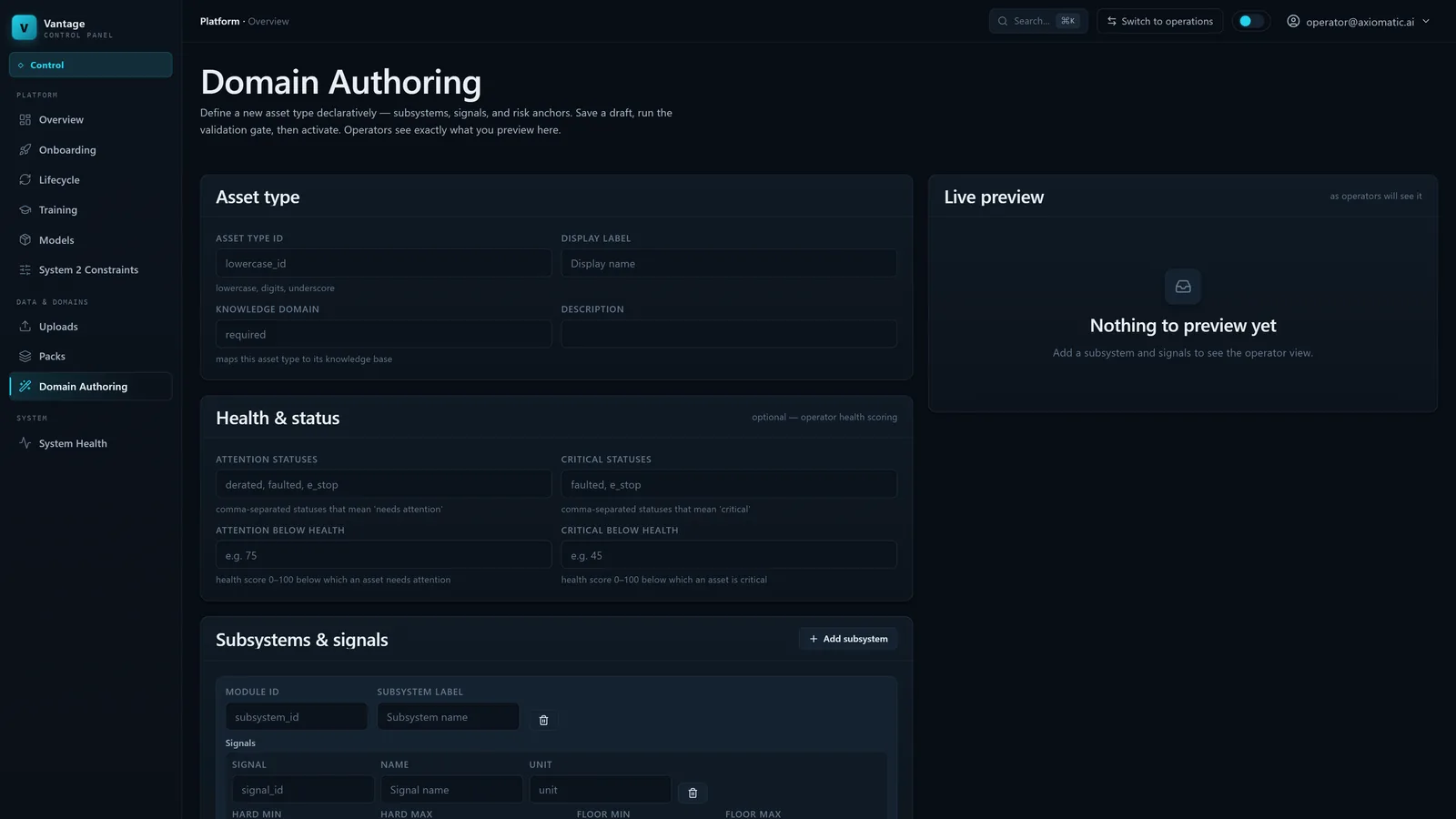 No-code domain authoring in the Vantage console: subsystems, signals and risk anchors defined declaratively behind a validation gate